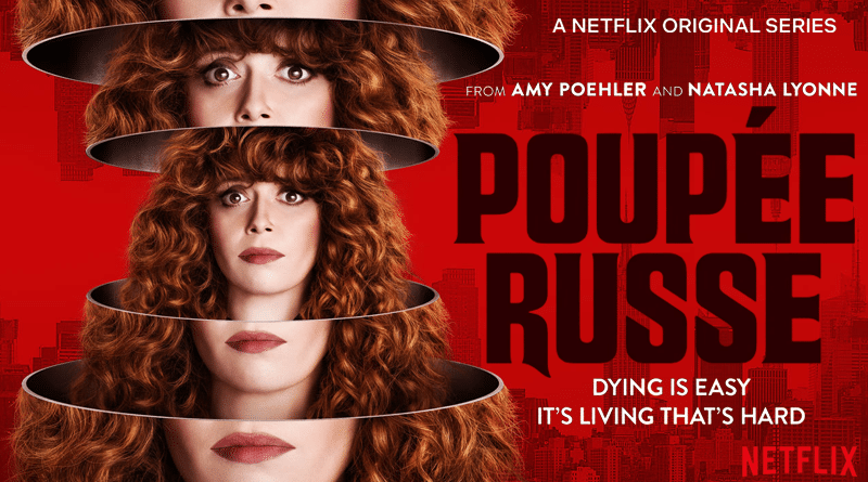 Les Poupees Russes Film Streaming « Poupée Russe » sur Netflix, la Mort lui va si bien…